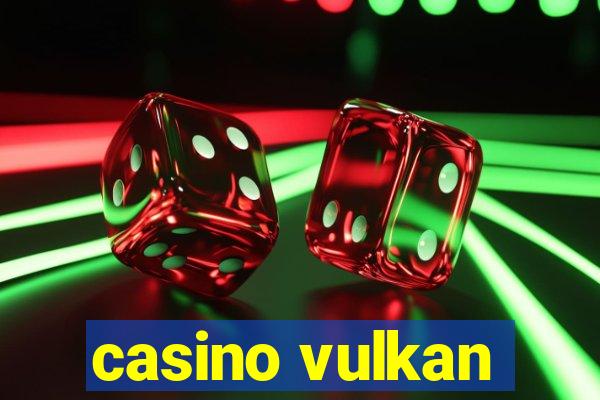 casino vulkan